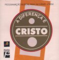 CD JA 1995 - A Diferença é Cristo